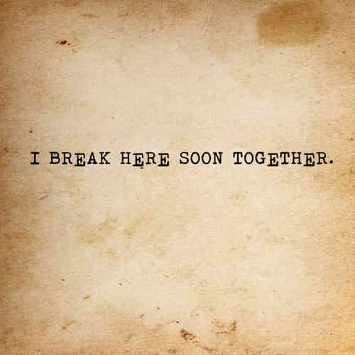 break together